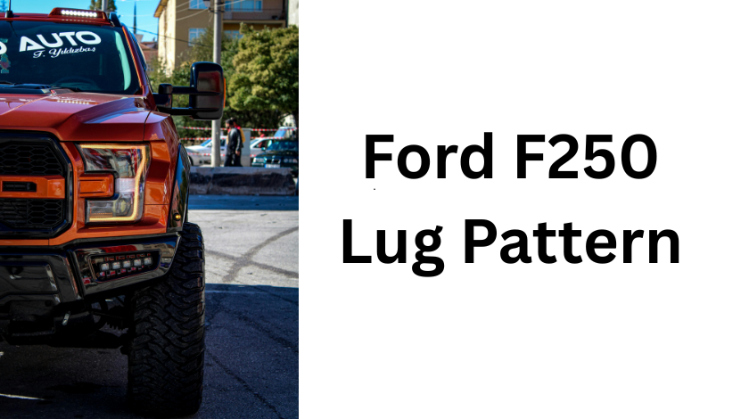 Ford F250 Lug Pattern