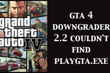gta 4 downgrader 2.2 couldn't find playgta.exe