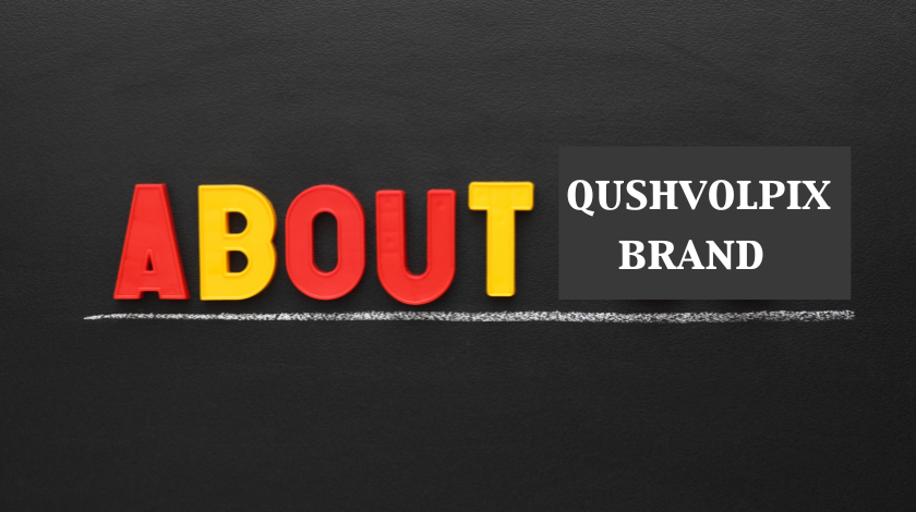 about qushvolpix brand