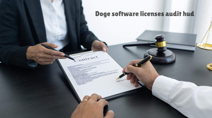 doge software licenses audit hud