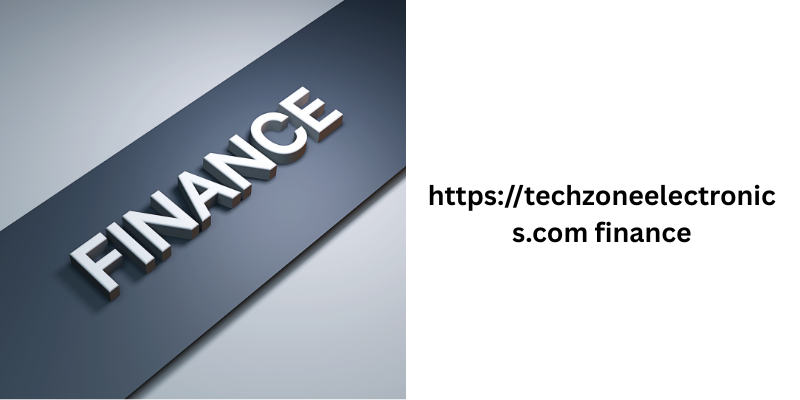 https://techzoneelectronics.com finance